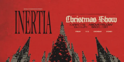 Inertia Christmas Show | Sydney at Crowbar Sydney