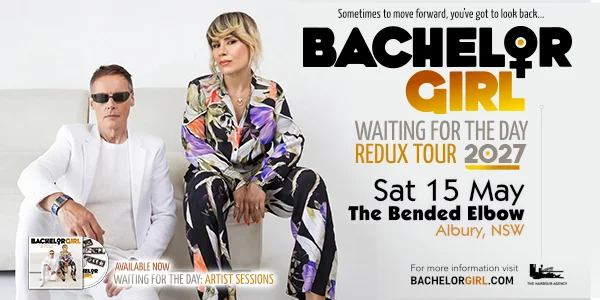 Bachelor Girl - Waiting for the Day: REDUX TOUR 2027 at The Bended Elbow