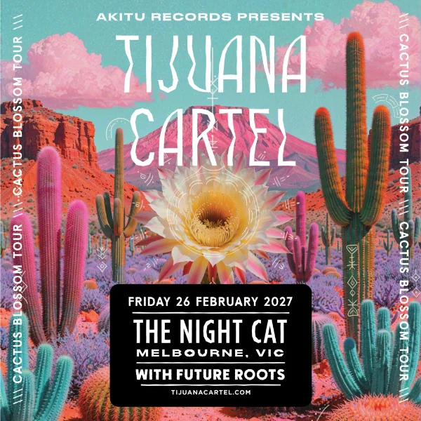 Tijuana Cartel + Future Roots at The Night Cat