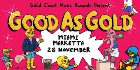GOOD AS GOLD, Miami Marketta at Miami Marketta