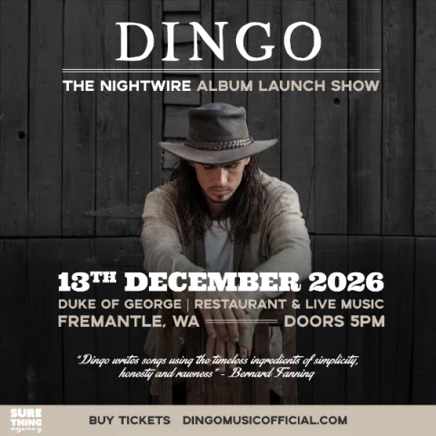 DINGO - Nightwire Album Launch Tour at The Duke of George