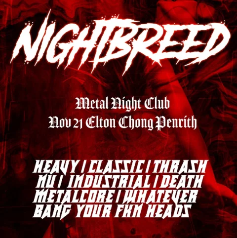 Nightbreed 11 - Metal Club Night at Elton chong