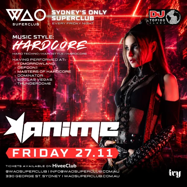 FRI 27 NOV - INT GUEST DJ ANIME @ WAO SUPERCLUB at ivy