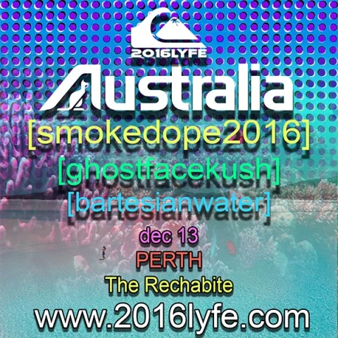 2016LYFE [smokedope2016] + [ghostfacekush] + [BARTESIANWATER] at The Rechabite