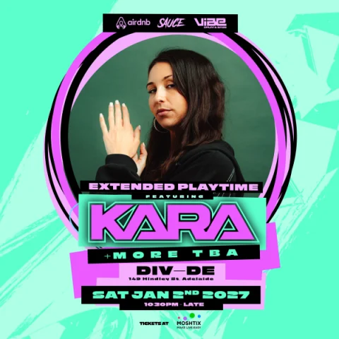 Extended Playtime  Feat. KARA (360° Boiler Room Set) at Hindley St Music Hall