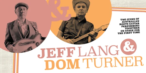 Jeff Lang & Dom Turner at Northcote Social Club