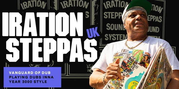 Iration Steppas at Northcote Social Club
