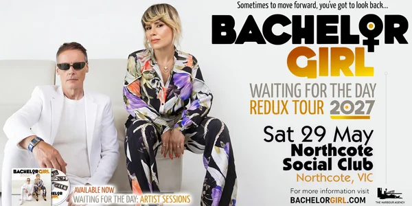Bachelor Girl (Waiting for the Day: REDUX TOUR 2027) at Northcote Social Club