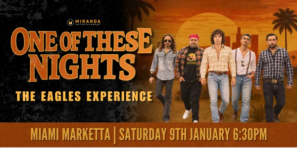 ONE OF THESE NIGHTS THE EAGLES EXPERIENCE, Miami Marketta at Miami Marketta