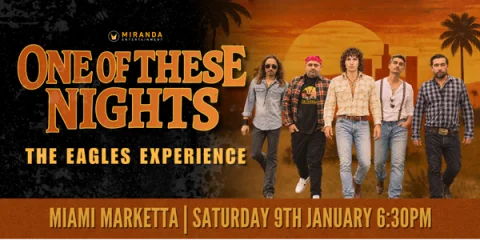 ONE OF THESE NIGHTS THE EAGLES EXPERIENCE, Miami Marketta at Miami Marketta