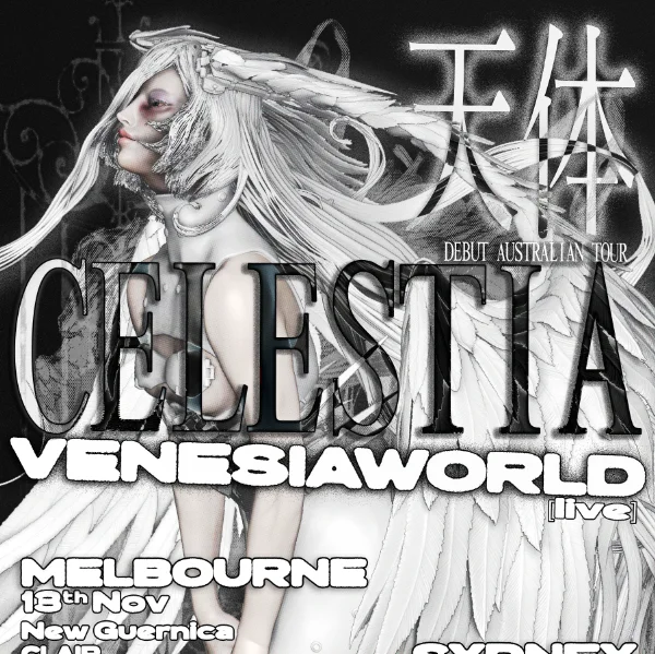 CELESTIA :VENESIAWORLD at Oxford Art Factory