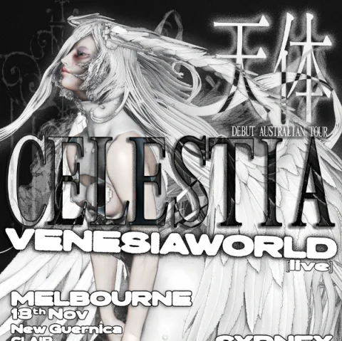 CELESTIA :VENESIAWORLD at Oxford Art Factory