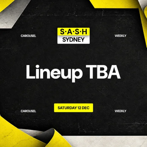 ★ S.A.S.H Sydney ★ Saturday 12th December ★ at Carousel Bar & Ballroom
