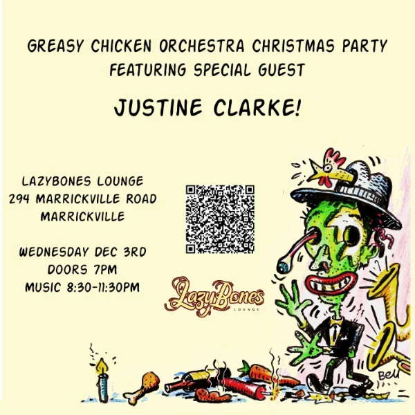 The Greasy Chicken Orchestra with Justine Clarke at Lazybones Lounge Restaurant & Bar