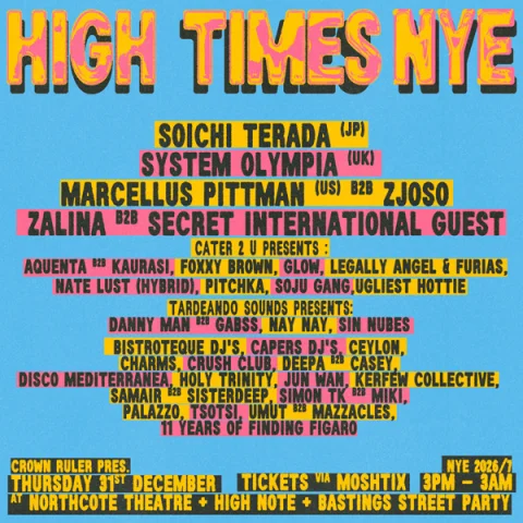 High Times NYE ft. SOICHI TERADA (JPN), SYSTEM OLYMPIA (UK), MARCELLUS PITTMAN (USA) + more at Northcote Theatre