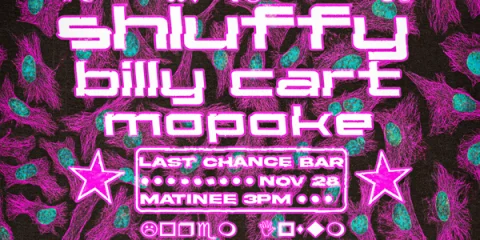 SHLUFFY (NSW) // BILLY CART // MOPOKE (NSW) at The Last Chance Rock & Roll Bar