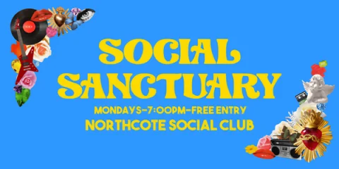 ‘Social Sanctuary’ with Skyscraper Stan, Madeline Leman + The Darlings Family Trust at Northcote Social Club