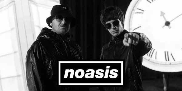 NOASIS LIVE '27 - ALL AROUND THE WORLD TOUR + Special Guest at Prince Bandroom