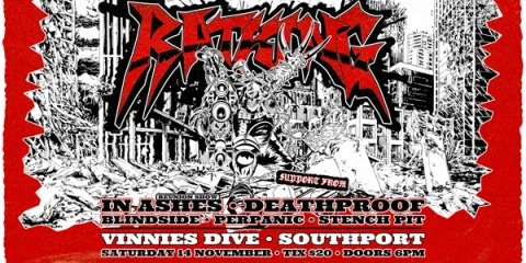 RATKING, IN ASHES, DEATHPROOF, BLINDSIDE, PERPANIC & STENCH PIT at Vinnies Dive