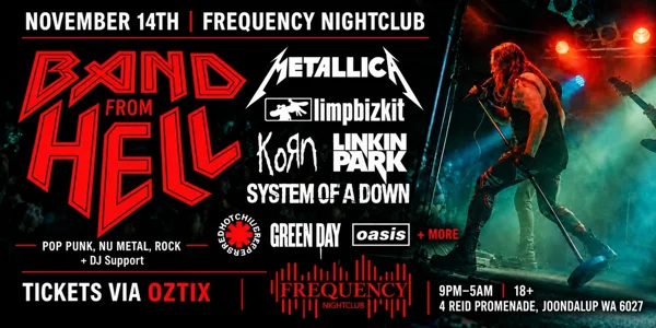 BAND FROM HELL (LIVE) + DJ SUPPORT at Frequency Nightclub