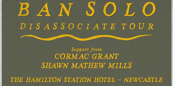 BAN SOLO at Hamilton Station Hotel