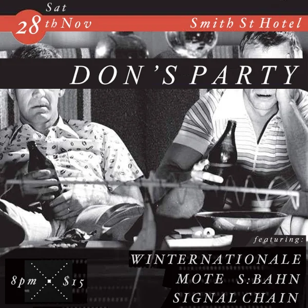 DON’S PARTY - Election Night ’26 ft. Winternationale, Mote, S: Bahn and Signal Chain. at Smith St Hotel