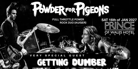 POWDER FOR PIGEONS at Prince of Wales