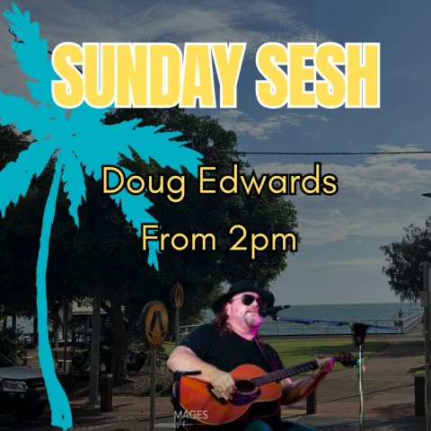 Doug Edwards, Sunday Sesh at Beach House Hotel