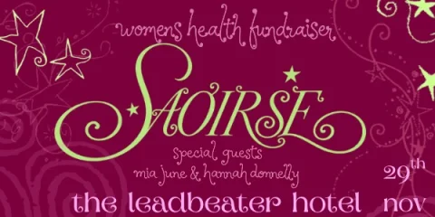 SAOIRSE, 'Anchor' Single Launch & Women’s Health Fundraiser at Leadbeater Hotel