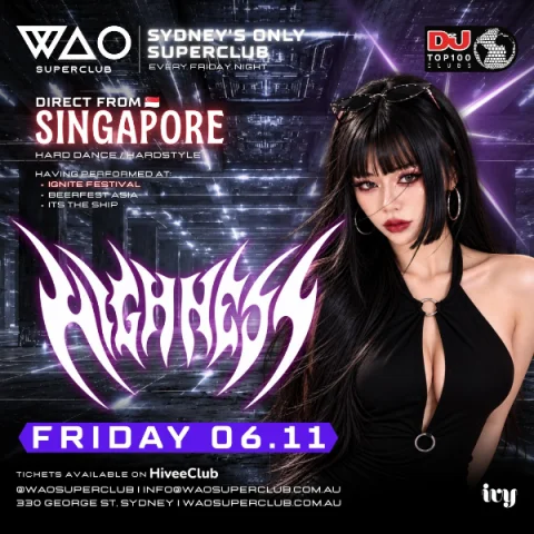 FRI 06 NOV - INT GUEST DJ HIGHNESS @ WAO SUPERCLUB at ivy