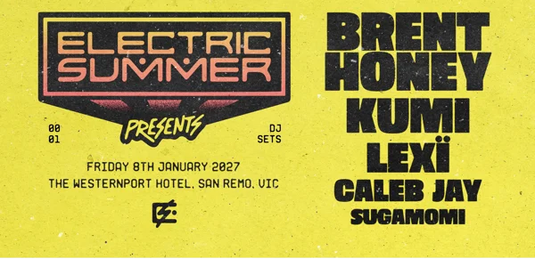 ELECTRIC SUMMER PRESENTS: BRENT HONEY, KUMI, LEXÏ, CALEB JAY & SUGAMOMI at Westernport Hotel