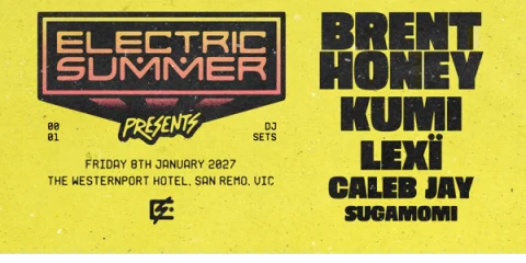 ELECTRIC SUMMER PRESENTS: BRENT HONEY, KUMI, LEXÏ, CALEB JAY & SUGAMOMI at Westernport Hotel
