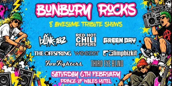 Bunbury Rocks - Tribute Fest at Prince of Wales