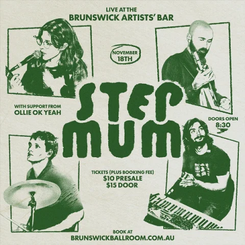 STEPMUM / OLLIE OK YEAH at Brunswick Artists' Bar