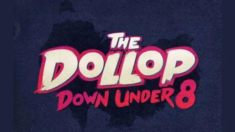 The Dollop - Down Under 8 at Fortitude Music Hall