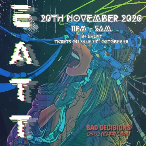 E.A.T.T (Emo, Acid, Techno and Trance) at Bad Decisions Bar
